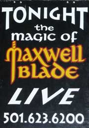 Maxwell Blade Magic Show